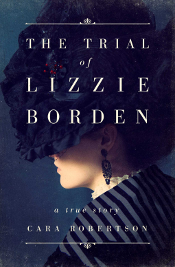 book cover for The Trial of Lizzie Borden