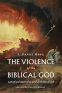 Cover Image: The Violence of the Biblical God