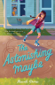 Cover Image: The Astonishing Maybe