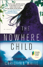 Cover Image: The Nowhere Child