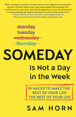 book cover for Someday Is Not a Day in the Week