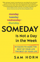 book cover for Someday Is Not a Day in the Week