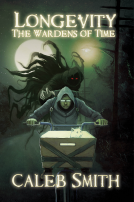 book cover for Longevity: The Wardens Of Time