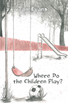 book cover for Where Do the Children Play?