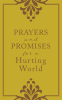 Cover Image: Prayers and Promises for a Hurting World