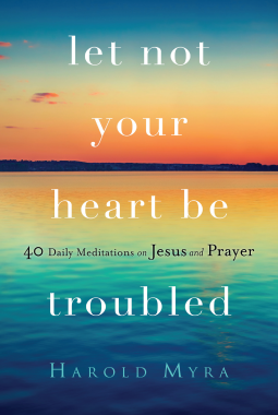 book cover for Let Not Your Heart Be Troubled