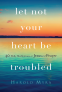 Cover Image: Let Not Your Heart Be Troubled