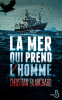 Couverture : La mer qui prend l'homme