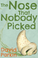 book cover for The Nose That Nobody Picked