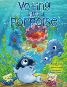 book cover for Voting With a Porpoise