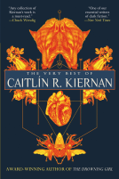 book cover for The Very Best of Caitlin R. Kiernan