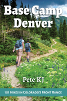 book cover for Base Camp Denver: 101 Hikes in Colorado's Front Range