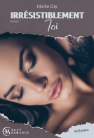 Couverture du livre pour Irrésistiblement toi - L'intégrale