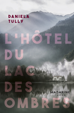 Couverture du livre pour L'Hôtel du Lac des ombres