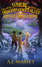 book cover for Where Dragonwoofs Sleep and the Fading Creeps