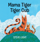 book cover for Mama Tiger, Tiger Cub