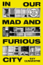 Cover Image: In Our Mad and Furious City