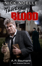 book cover for Nick Noelle, Thicker Than Blood