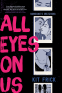 Cover Image: All Eyes on Us