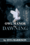 Cover Image: Owl Manor - the Dawning