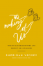book cover for The Making of Us