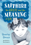 Cover Image: Sapphire the Great and the Meaning of Life