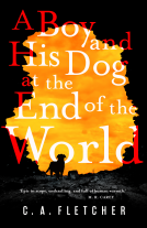 book cover for A Boy and his Dog at the End of the World