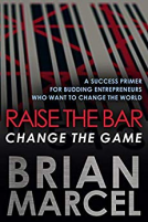 book cover for Raise the Bar, Change the Game