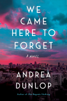 book cover for We Came Here to Forget