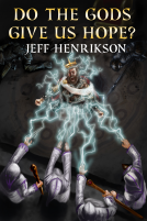 book cover for Do the Gods Give Us Hope?