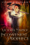 Cover Image: Victoria Marmot and the Inconvenient Prophecy