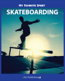 book cover for My Favorite Sport: Skateboarding