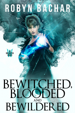 book cover for Bewitched, Blooded and Bewildered