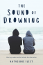 Cover Image: Sound of Drowning, The