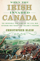 book cover for When the Irish Invaded Canada