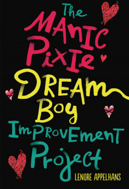 book cover for The Manic Pixie Dream Boy Improvement Project