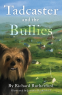 Cover Image: Tadcaster and the Bullies
