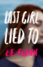 Cover Image: Last Girl Lied To