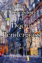 book cover for The Obsession of Doctor Pendergrass
