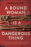 book cover for A Bound Woman Is a Dangerous Thing