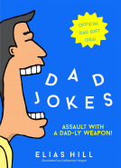 book cover for Dad Jokes - Assault With A Dad-ly Weapon