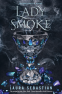 Cover Image: Lady Smoke