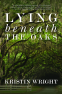 Cover Image: Lying Beneath the Oaks