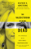 Cover Image: The Valedictorian of Being Dead