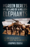 Cover Image: The Green Berets in the Land of a Million Elephants
