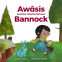 Cover Image: Awâsis and the World-Famous Bannock