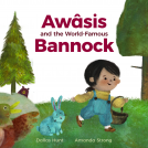 book cover for Awâsis and the World-Famous Bannock