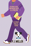 book cover for Designer Dogs, Awkward Hugs & a Pigeon