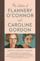 book cover for The Letters of Flannery O'Connor and Caroline Gordon