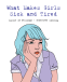 Cover Image: What Makes Girls Sick and Tired